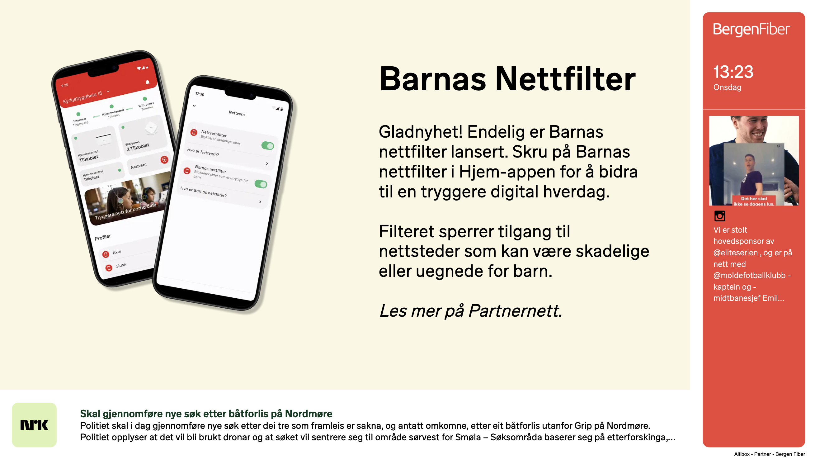 Eksempel på Bergen Fiber.